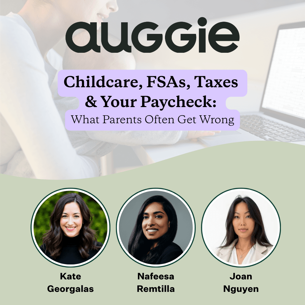 Thumbnail for Childcare, FSAs, Taxes & Your Paycheck: What Parents Often Get Wrong