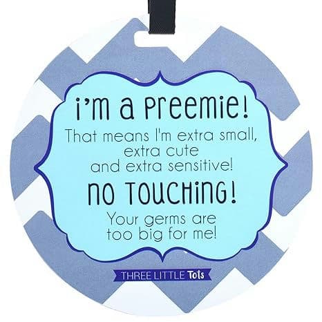 THREE LITTLE TOTS – Blue Boy Preemie No Touching Baby Car Seat Sign or Stroller Tag