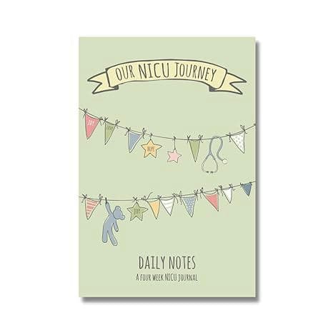 Our NICU Journey - Daily Notes - A Four Week NICU Journal