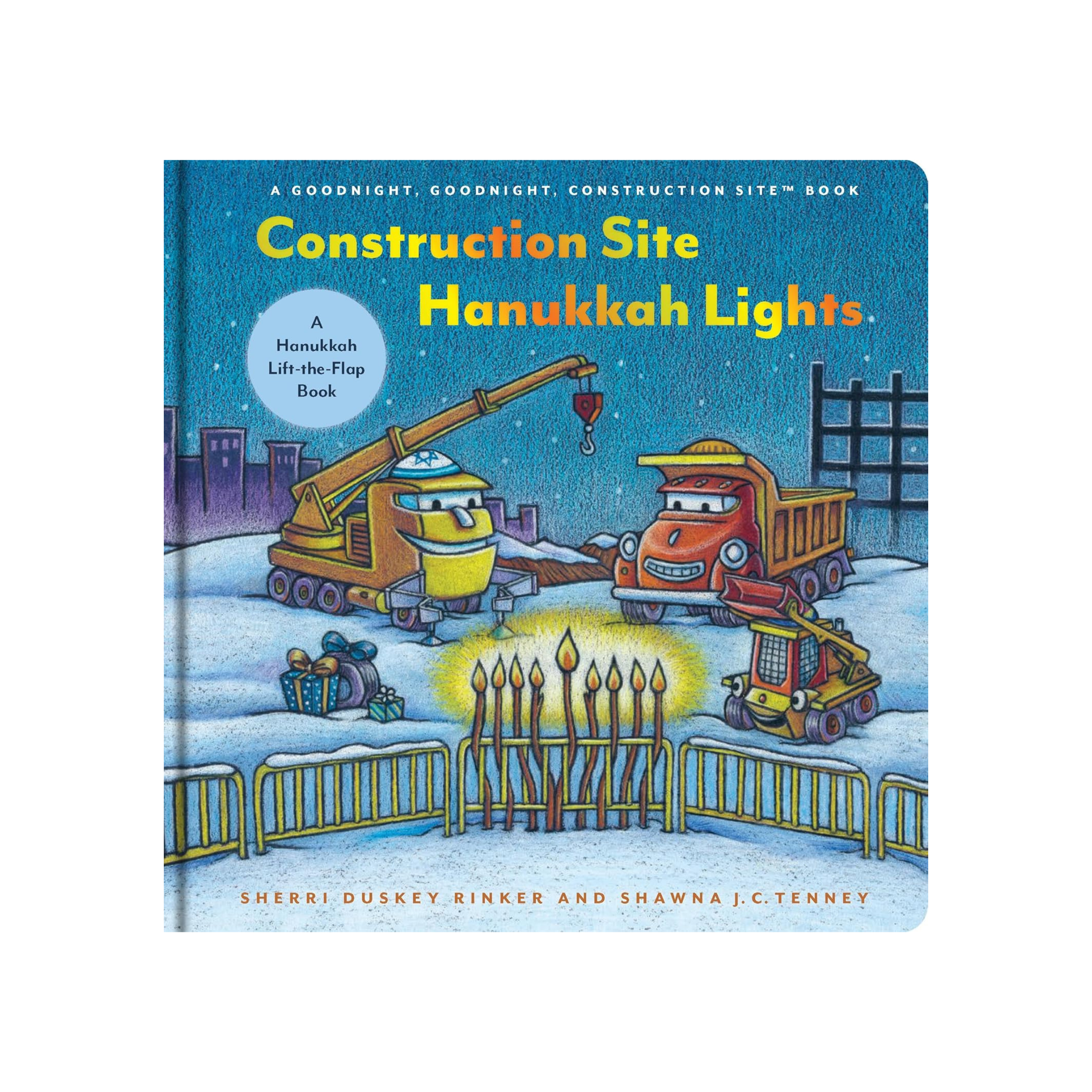 Construction Site Hanukkah Lights: A Hanukkah Lift-the-Flap Book