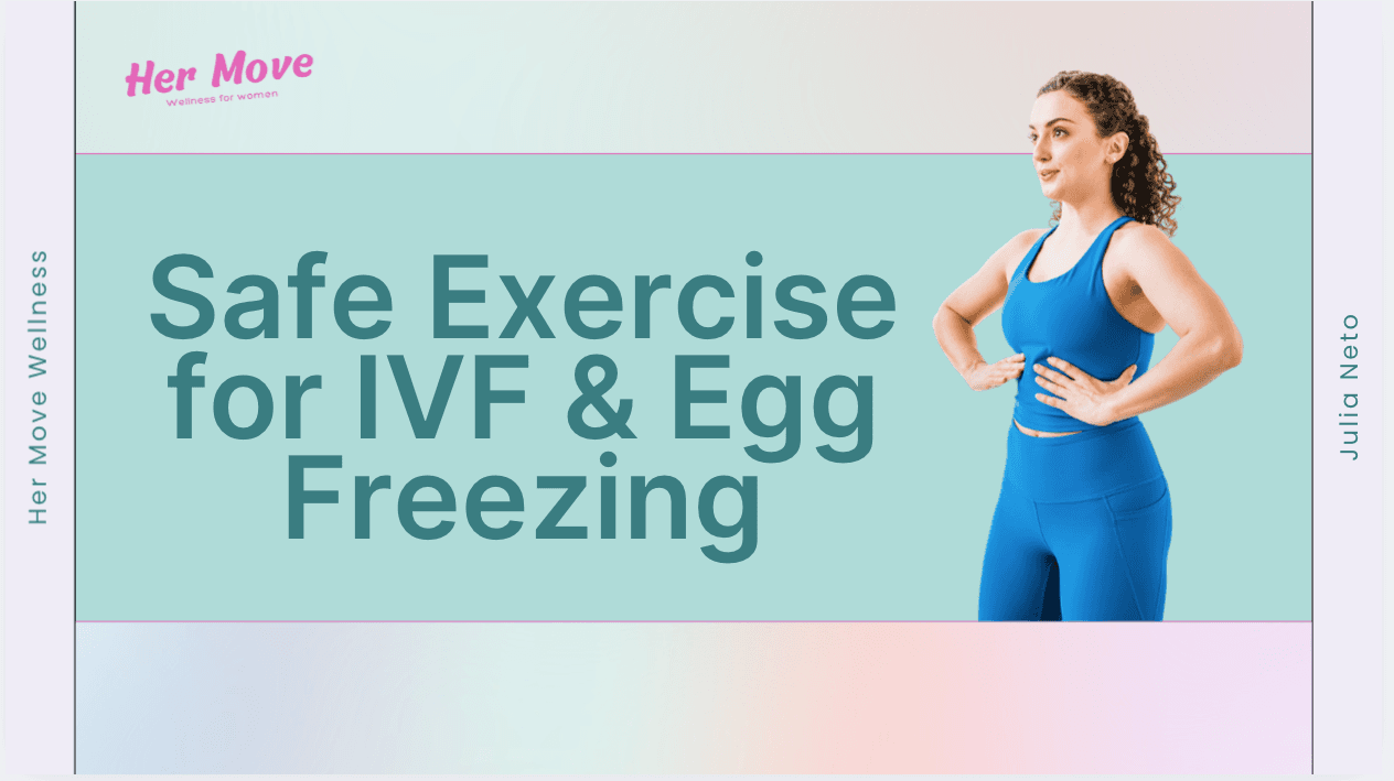 FREE IVF and Egg Freezing Workout Program